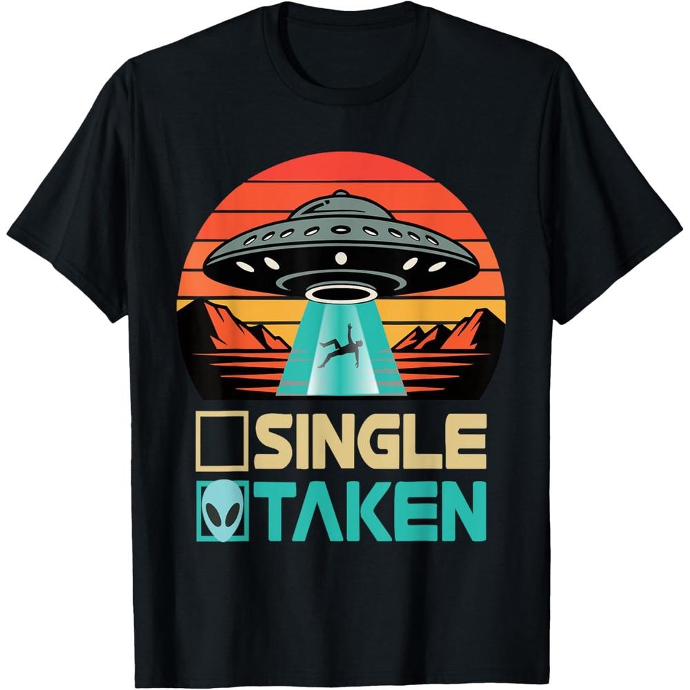 Single or Taken - Funny Alien UFO Valentine's Day Cotton Men T Shirt