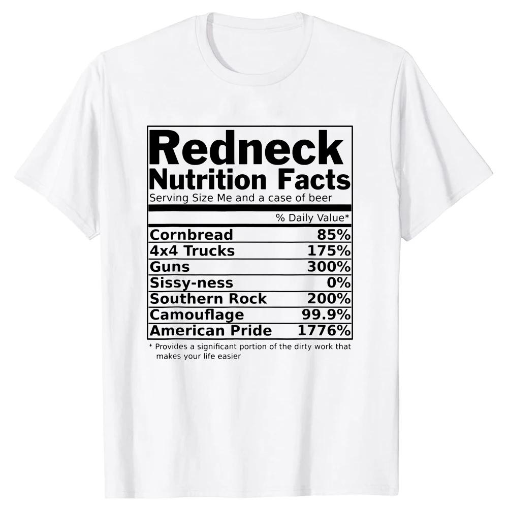 Redneck Nutrition Facts Funny T-Shirt Outdoor Tops Shirt Cotton T Shirts For Men Summer Style Christmas Clothing