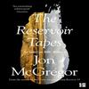 The Reservoir Tapes by Jon McGregor Paperback Book 9780008235635