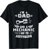 Mechanic Dad Can Fix Everything - Car Mechanic Auto Repair Gift Unisex T-Shirt