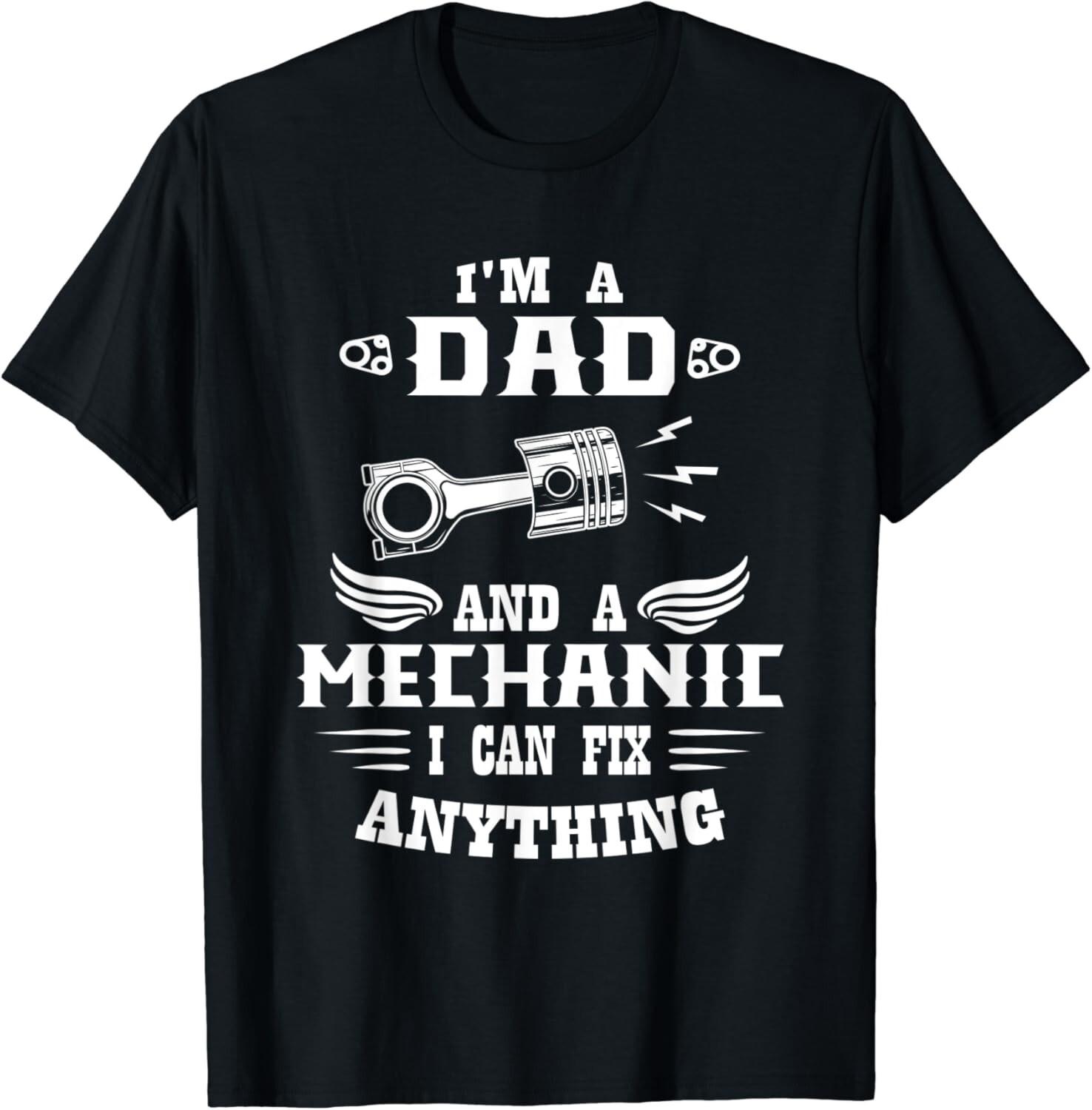 Mechanic Dad Can Fix Everything - Car Mechanic Auto Repair Gift Unisex T-Shirt S разноцветный
