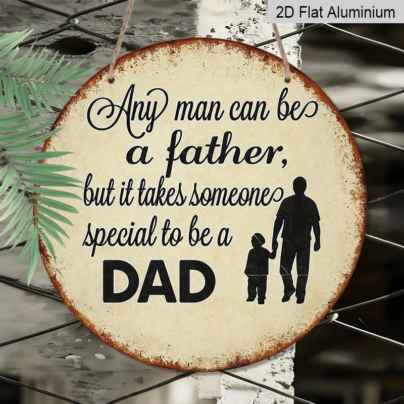 2D Flat - A Vintage Aluminum Sign for Father'S Day Gifts, Measuring 7.87X7.87 Inches, Featuring a Round 2D Design. This Warm Decoration for