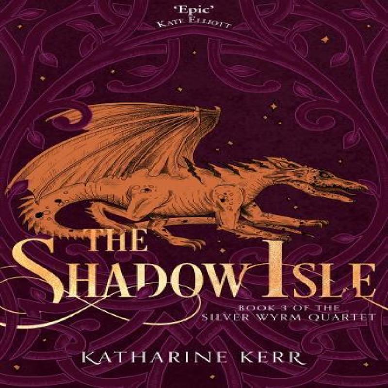 The Shadow Isle by Katharine Kerr Paperback Book 9780008287580