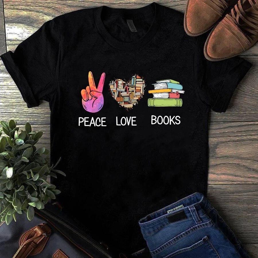 Peace Love Book Love Reading Book Bookworm Gift Men s and Women s T-shirts S