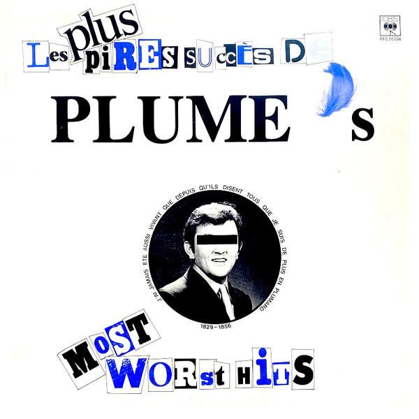 Виниловая пластинка PLUME LATRAVERSE Les Plus Pires Succes De Plume Pl PFC900638 CBS 1981 Канада КантриФолк Б/у