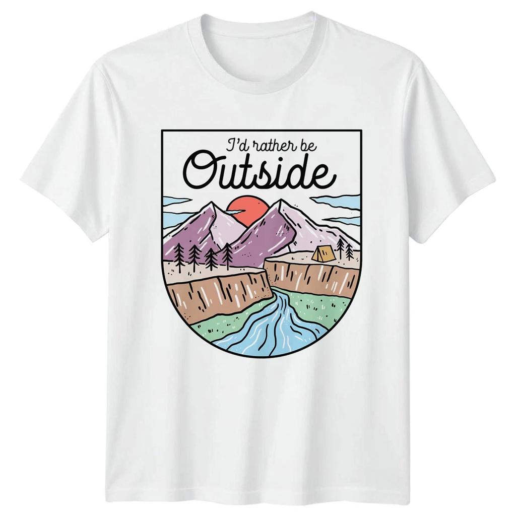 Id Rather Be Outside T-Shirt Camping Hiking Outdoors Nature Birthday Nd Her