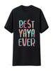 Best Yaya Ever T Shirt Mother S Day Vintage Washed Comfortable Slightly Streetwear Unisex Fashion Breathable
