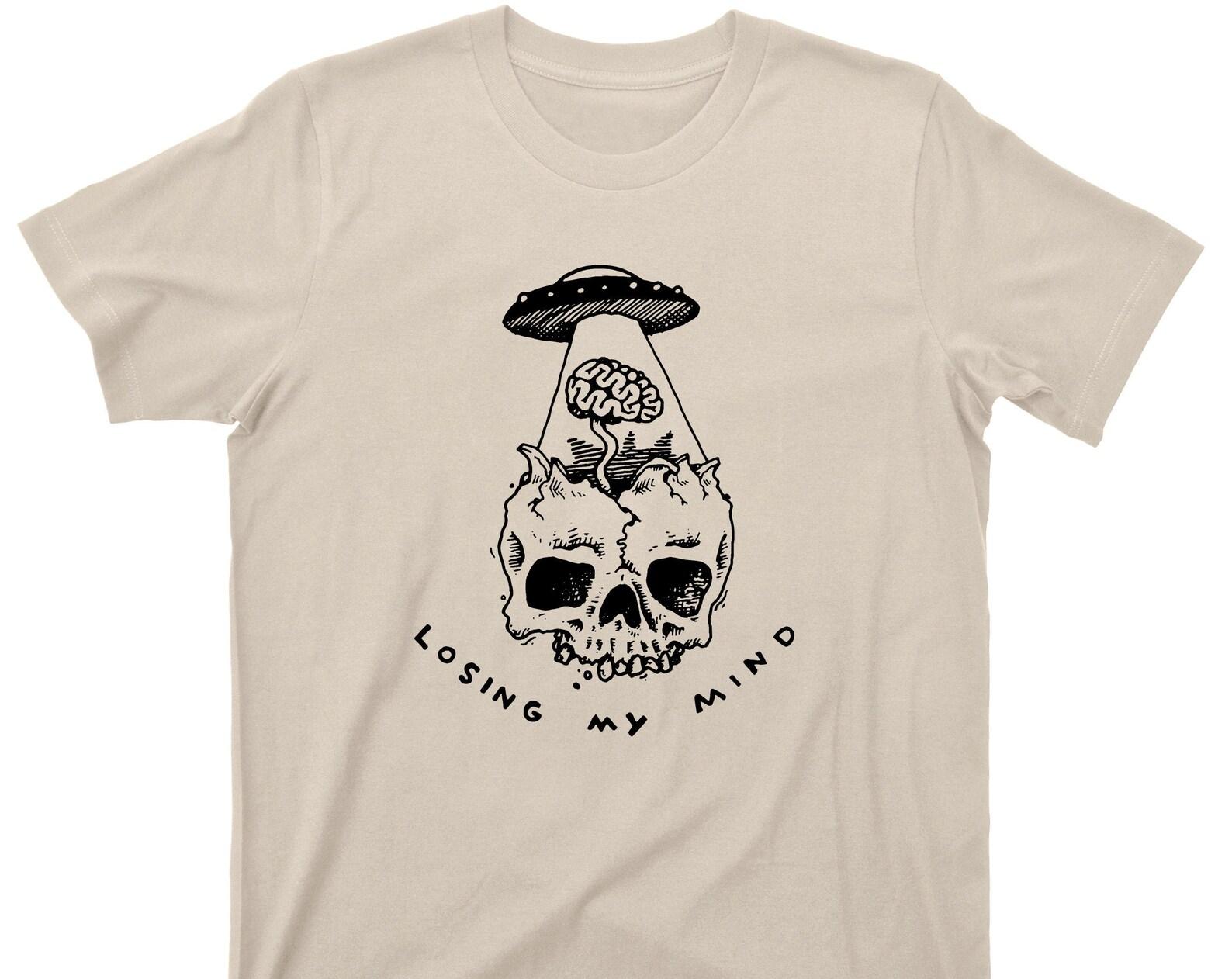 Losing My Mind T Shirt - Alien UFO Abduction Skull Graphic TShirt S