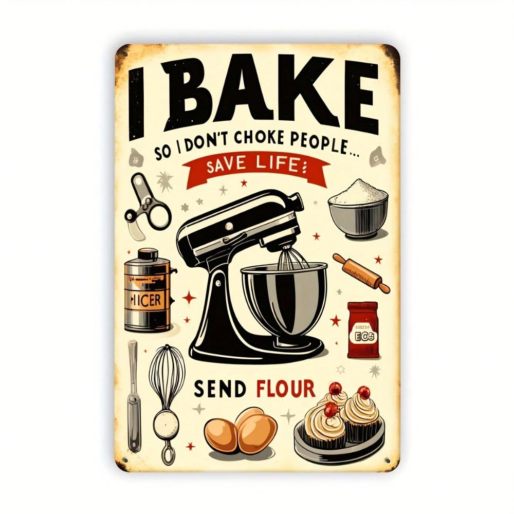 Metal Wall Art Baker Gift I Bake So I Dont Choke People Kitchen Decor Baking