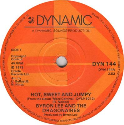 7inch Record BYRON LEE  THE DRAGONAIRES  Hot Sweet And Jumpy DYN144 Dynamic Sounds 1978 UK Reggae Ska  Dub Used