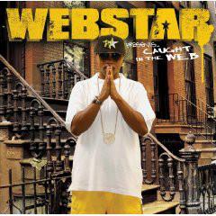 

CD WEBSTAR - Presents...Caught In The Web B000760212 Universal Repub 2006 US Rap & Hip-Hop/R&B Used