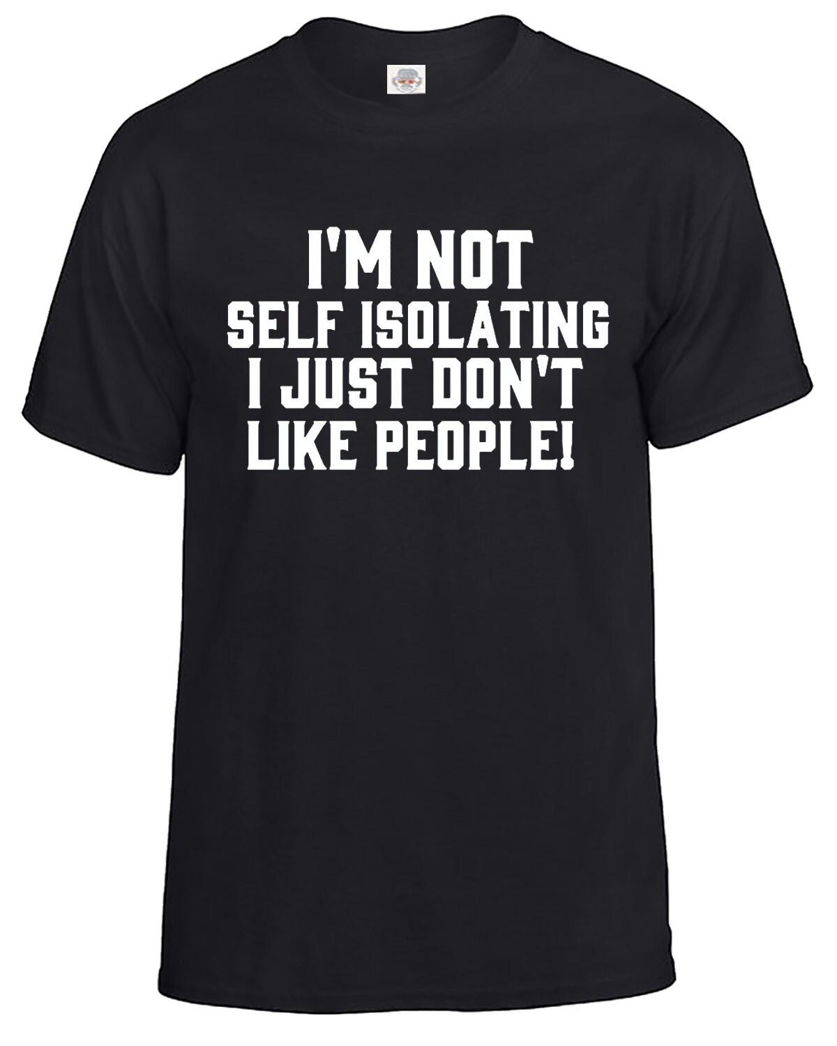 I m Not Social Distancing I Just Don t Like People T-Shirt Funny Lockdown Gift S разноцветный