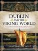The Dublin and the Viking World Book