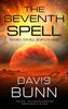 The Seventh Spell by Davis Bunn Hardback Book 9781448313297