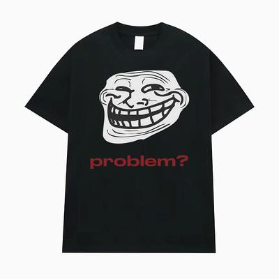 Lustiges Meme Trollface Problem Grafik T-Shirt Herren Damen Kleidung Vintage Hohe Qualität T-Shirts Übergroß Locker T-Shirt Streetwear