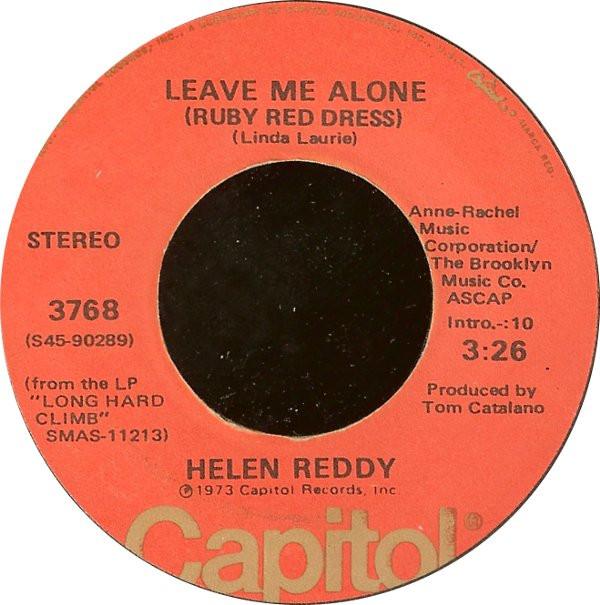 

7inch Record HELEN REDDY - Leave Me Alone (Ruby Red Dress) / T 3768 CAPITOL 1973 US Rock Used