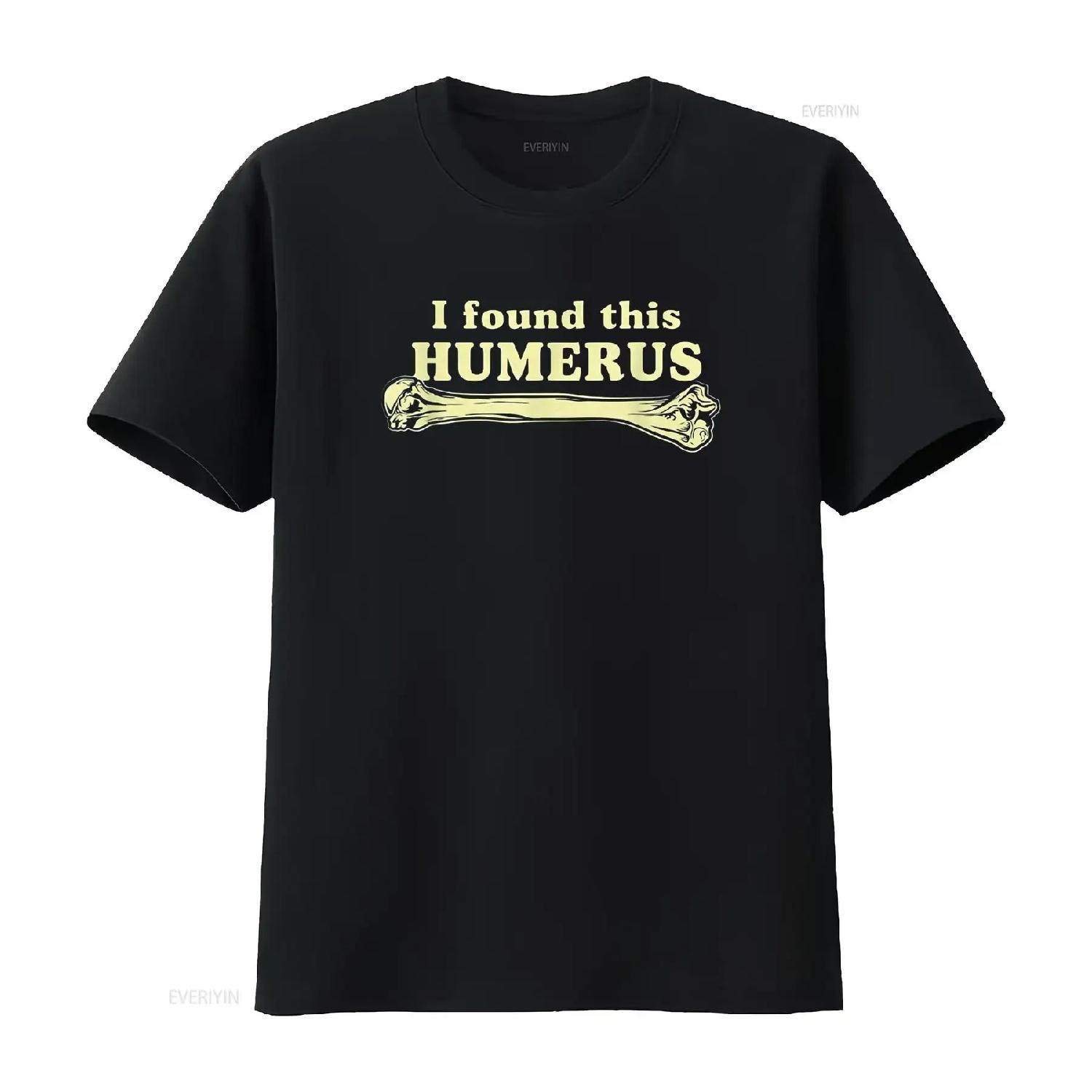 

I Found This Humerus Humorous T Shirt vintage Washed Comfortable homme graphic Top For Everyday Wear Unisex Stylish Casual S
