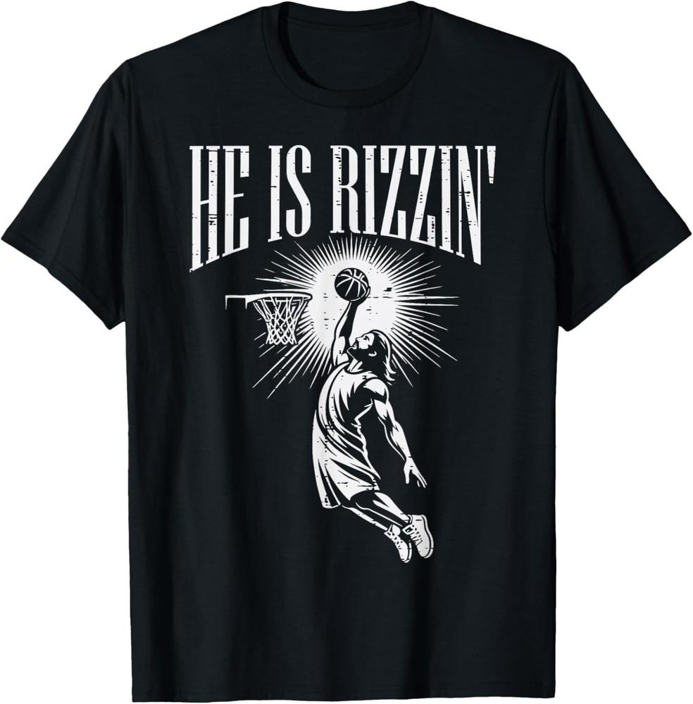 

Easter He Is Rizzin Christian Religious unisex T-Shirt XL