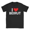 I Love You Beirut Lebanon TShirt Summer  Cotton TShirts For Couple Casual Tee Shirt Short Sleeve Streetwear Top Tees