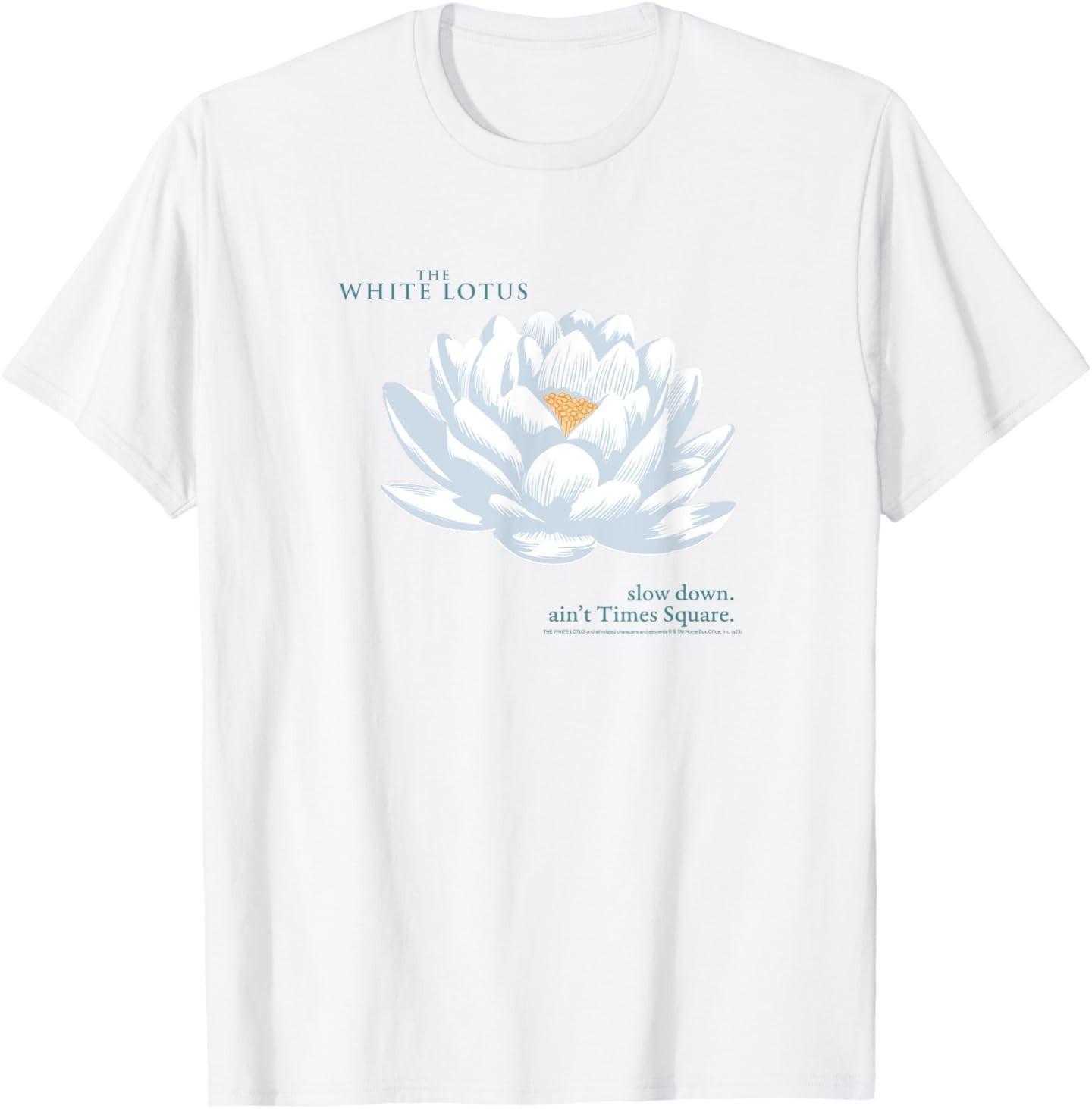White Lotus Slow Down Ain t Times Square TV Show T-Shirt S