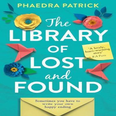 Die Bibliothek der Verlorenen und Gefundenen von Phaedra Patrick Taschenbuch 9780008237646