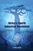 The Africa's Fourth Industrial Revolution Book