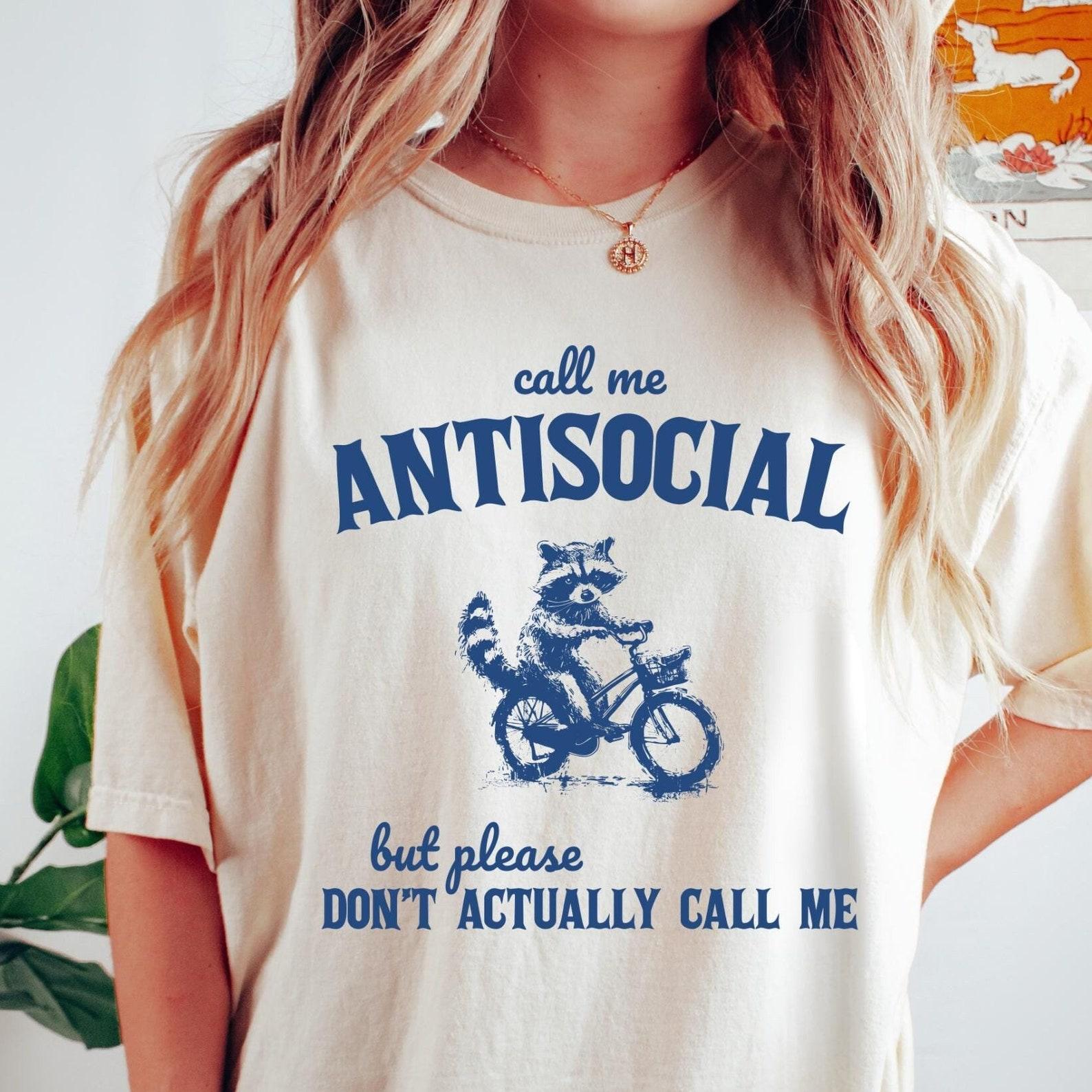 Call Me Antisocial Comfort Colors® T-Shirt, But Don t Actually Call Me, Vintage Raccoon T-Shirt, Funny Retro Shirt, Aesthetic Graphic Tee L