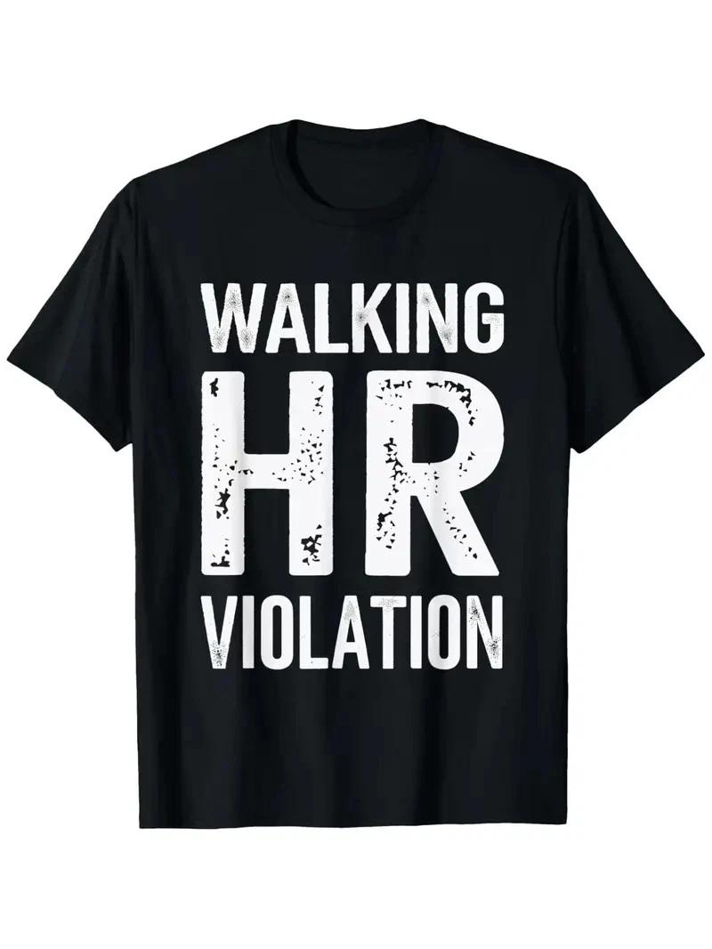 Walking HR Violation Office Humor Workplace Funny T-Shirt, Suitable for Unisex P XXL