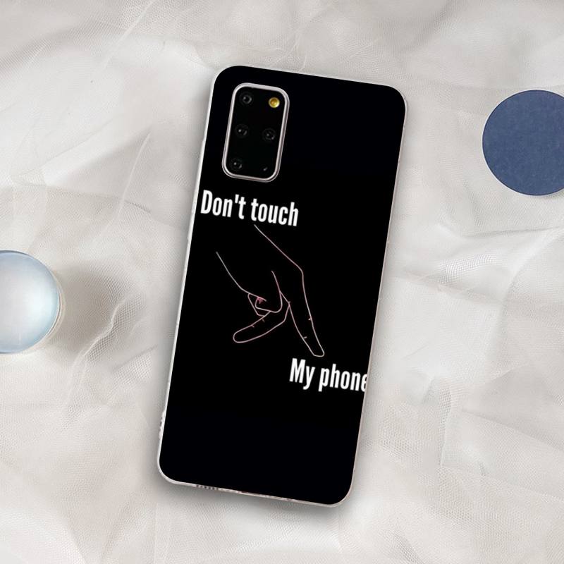 Don't Touch My Phone Phone Case for Samsung S21 A10 for Redmi Note 7 9 for Huawei P30Pro Honor 8X 10i Cover