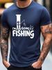 "I'm Going Fishing" Graphic T-shirt - Black with White Print