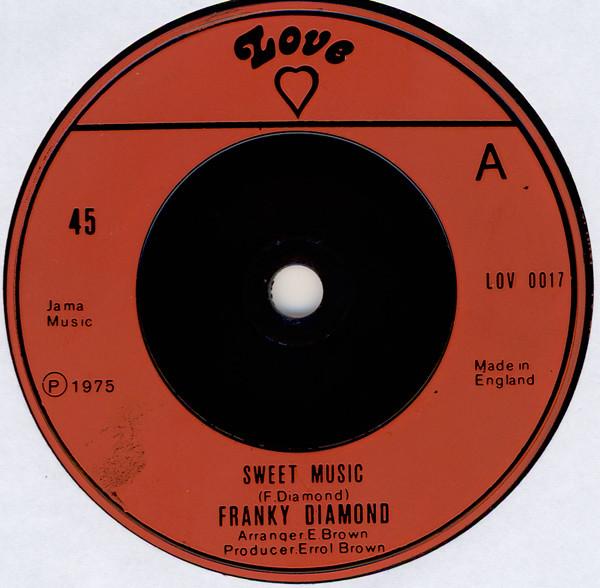 

7inch Record FRANKIE DIAMOND - Sweet Music LOV0017 Love 1975 UK Reggae, Ska & Dub Used
