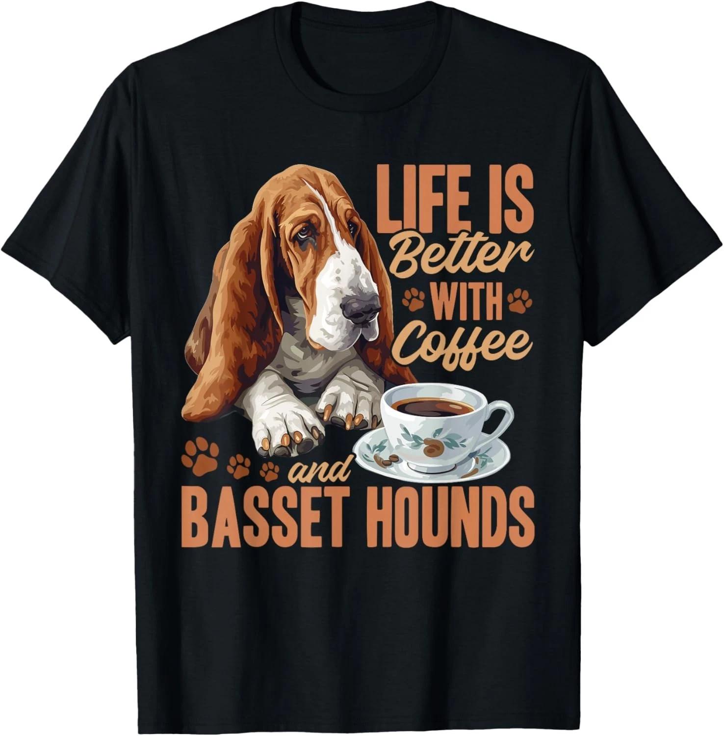 

Basset Hound Dog Breed Life is Better with Coffee and a Gift Unisex T-Shirt 4XL