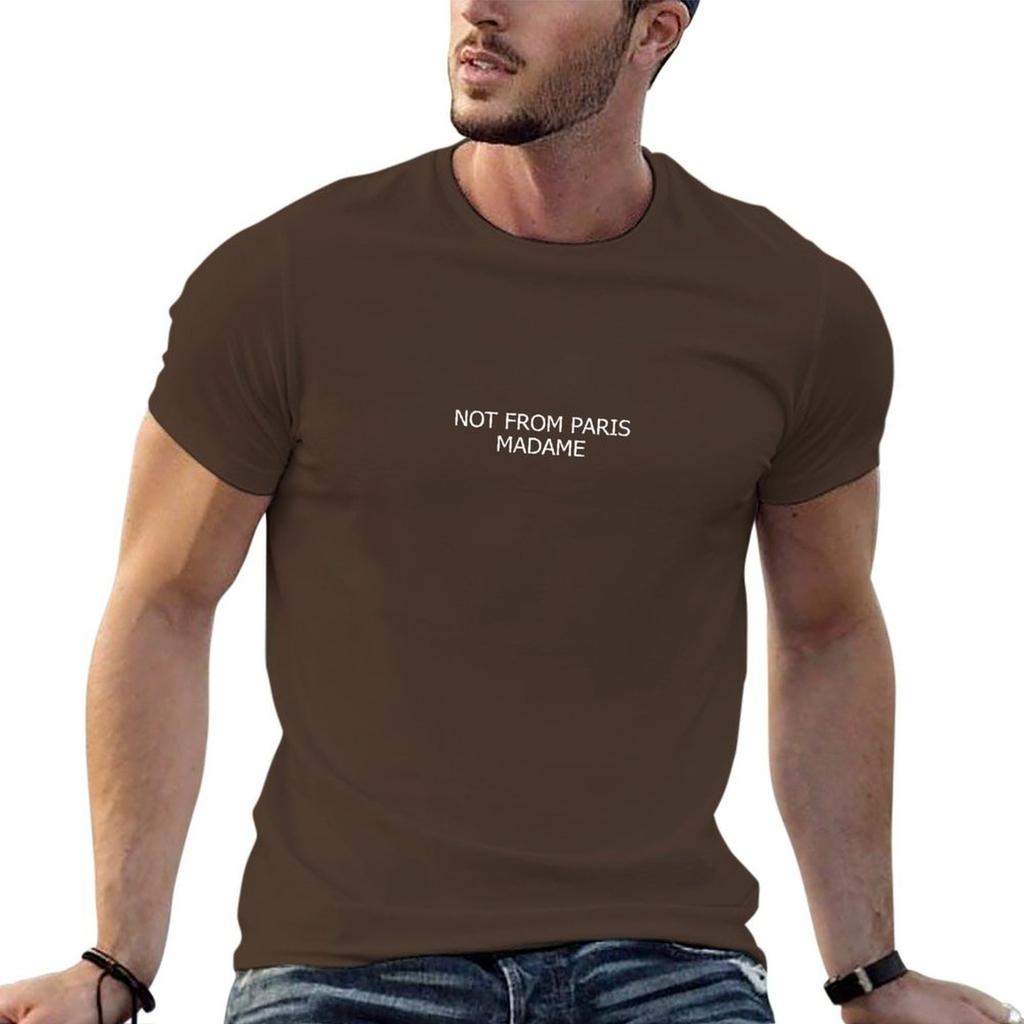 Not from Paris Madame T-Shirt Street Wear Essential T Shirt Designer T Shirt Men