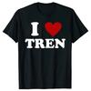 Funny Workout Quote I Love Tren I Heart Tren Bodybuilder TShirt Graphic Tee Tops Short Sleeve Best Friends Gifts