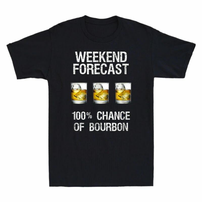 Weekend Forecast 100% Chance Of Bourbon Funny Gift Vintage Men s Cotton T-Shirt XXL