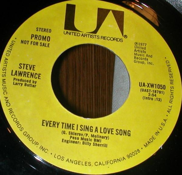 

7inch Record STEVE LAWRENCE - Every Time I Sing A Love Song UAXW1050PROMO United Artists 1977 Canada Pop Used