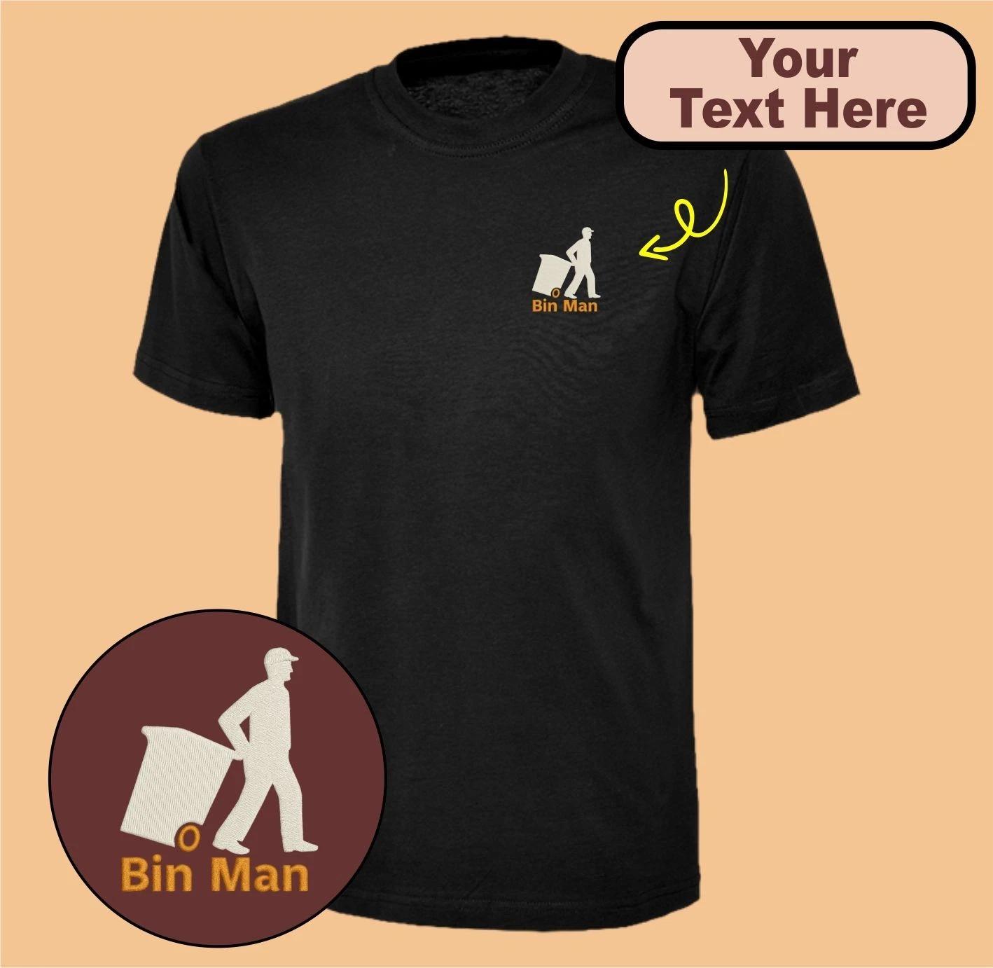 Personalised Embroidered T Shirt with Bin Man Logo, Unisex Workwear Gift Tee Top 3XL