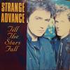 7inch Record STRANGE ADVANCE  Till The Stars Fall B73056 Current 1988 Canada Dance  Electronica Used