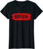 Bruh Meme Funny Saying Brother Greeting Teens Boys Men T-Shirt Oversized T Shirt Streetwear Casual Cotton Daily Four Seasons