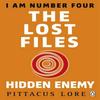 I Am Number Four The Lost Files Hidden Enemy by Pittacus Lore... 9781405919654