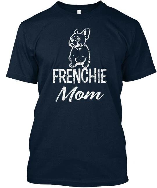 

Frenchie Mom Funny French Premium TTshirt Made in the USA Size S to 5XL S
