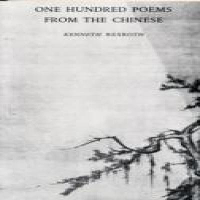 One Hundred Poems from the Chinese by Kenneth Rexroth Paperback Book 9780811201803