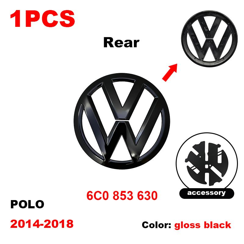 MPSGW1 1pcs 6C0 853 600 For VW Polo 2014-2018 Car Logo Emblem Hood Front And Rear Tail Mark Rear Badge Modification Accessories