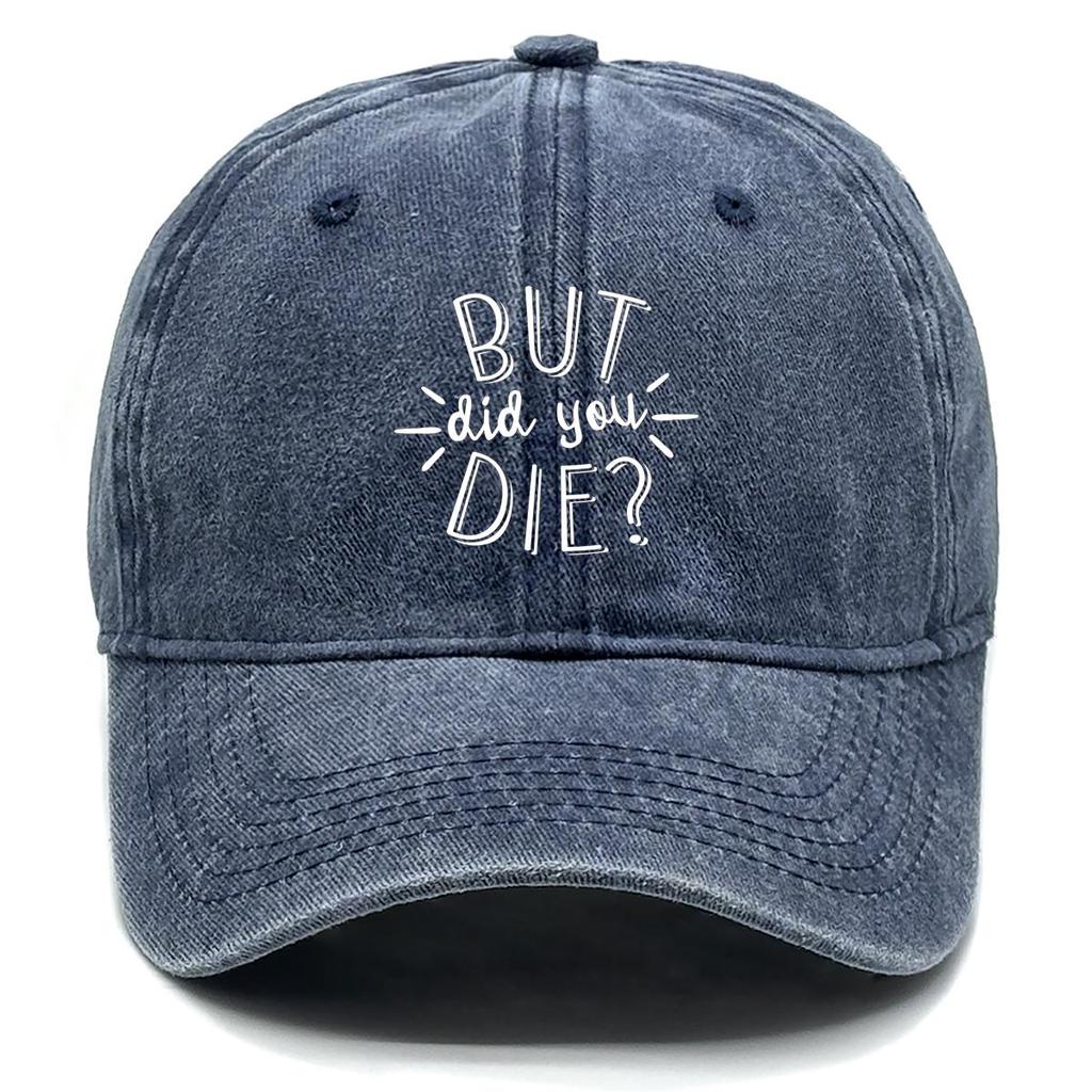 BUT IDD YOU DIE?" Print Snapback Sun Hat, Flat Cap Breathable Leisure Simple Sun Protection Snapback Baseball Cap