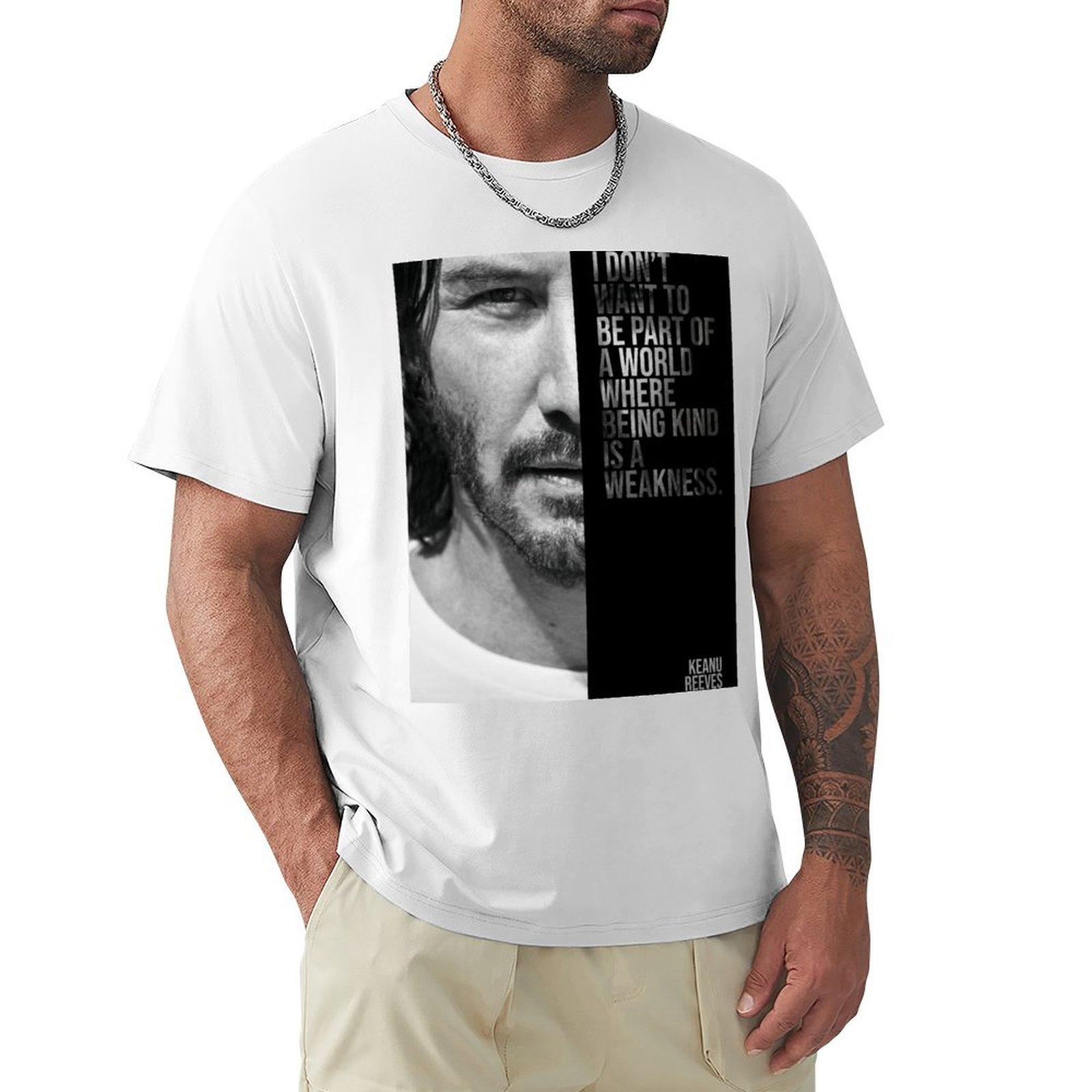 Keanu Quote Tshirt High Elasticity Sports Tee Shirt S