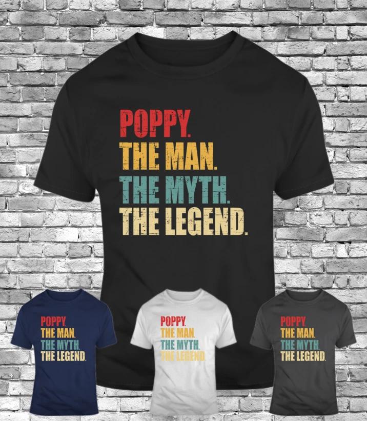 Poppy Papa the Man the Myth the Legend fathers day grandpa grandfather tee shirt XXXL