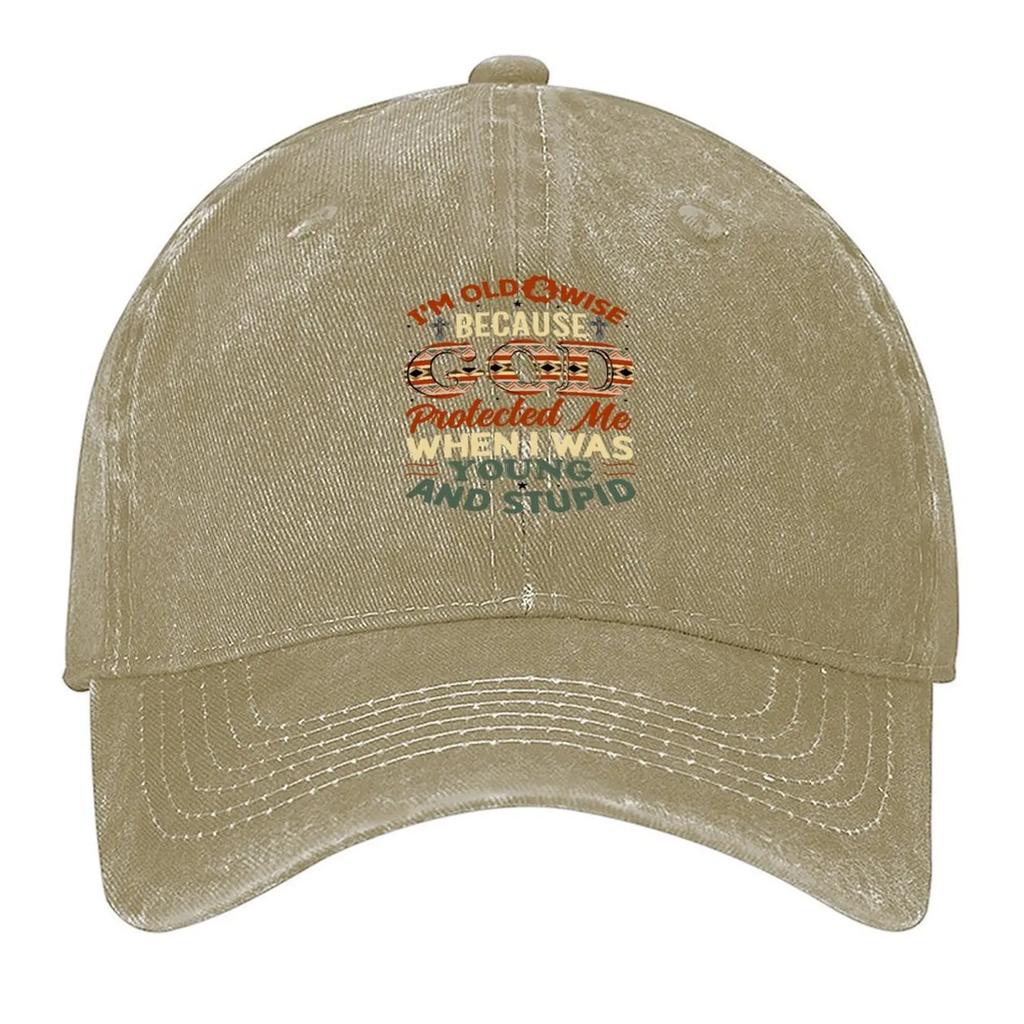 Funny Saying About Getting Older - I Am Old And Wise Baseball Cap Sun Cap Gentleman Hat Anime tactical cap For Women Men's