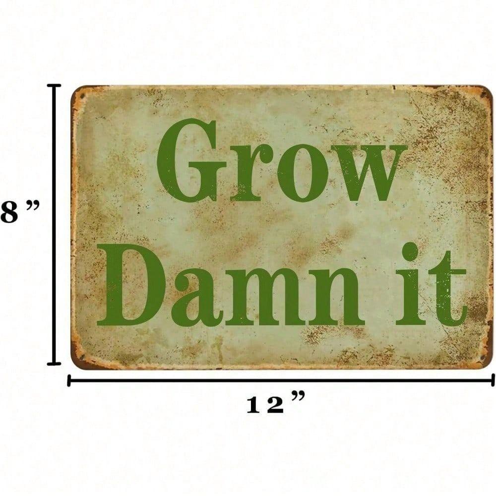 Grow Damn It Vintage Metal Poster, Retro Farm Decor for Wall Garden