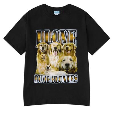 Miluji hloupé blondýnky Vtipné psí memové tričko Pánské Dámské Vintage módní trička Unisex Letní Nadrozměrné bavlněné tričko Streetwear