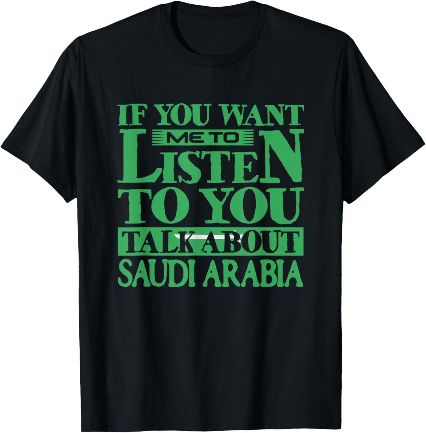 Saudi Arabia Funny Saying Humor Quote Saudis Flag T-Shirt S разноцветный